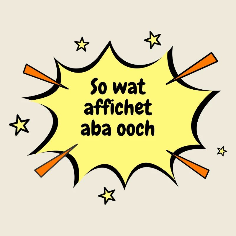 Berliner Schnauze So wat affichet aba ooch