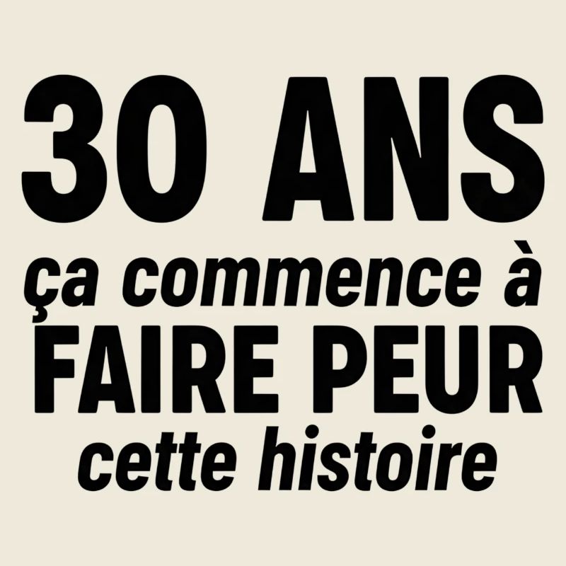 30 ans