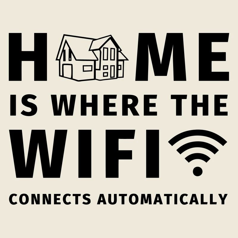 Home is where the WIFI connects automatically