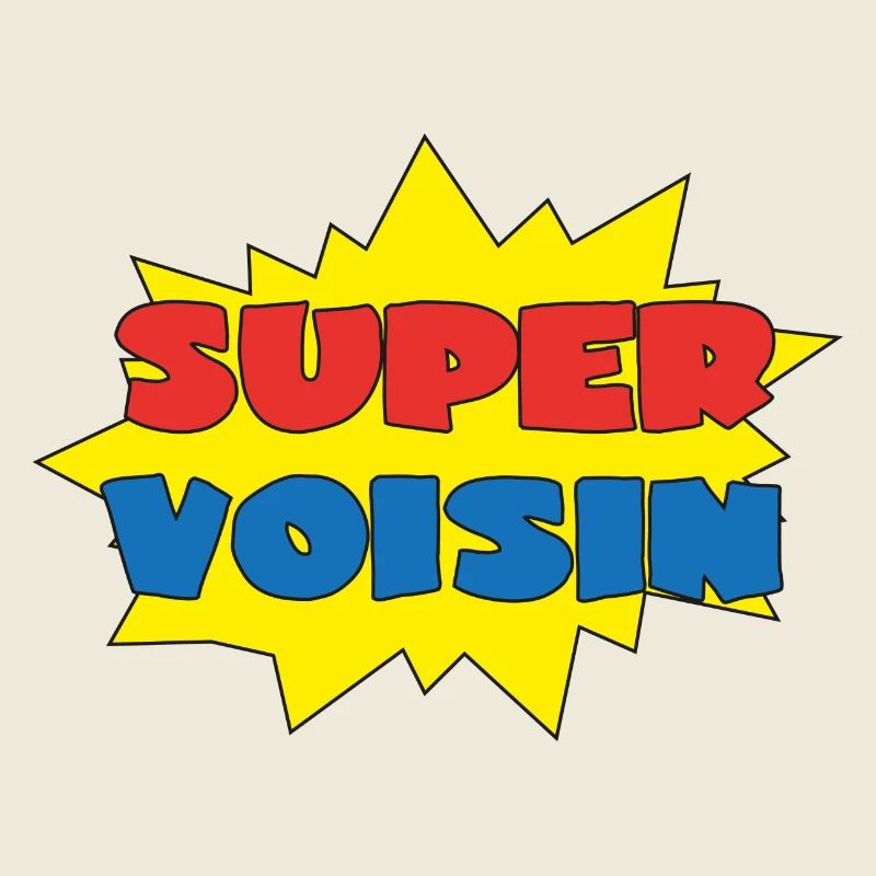 Super voisin