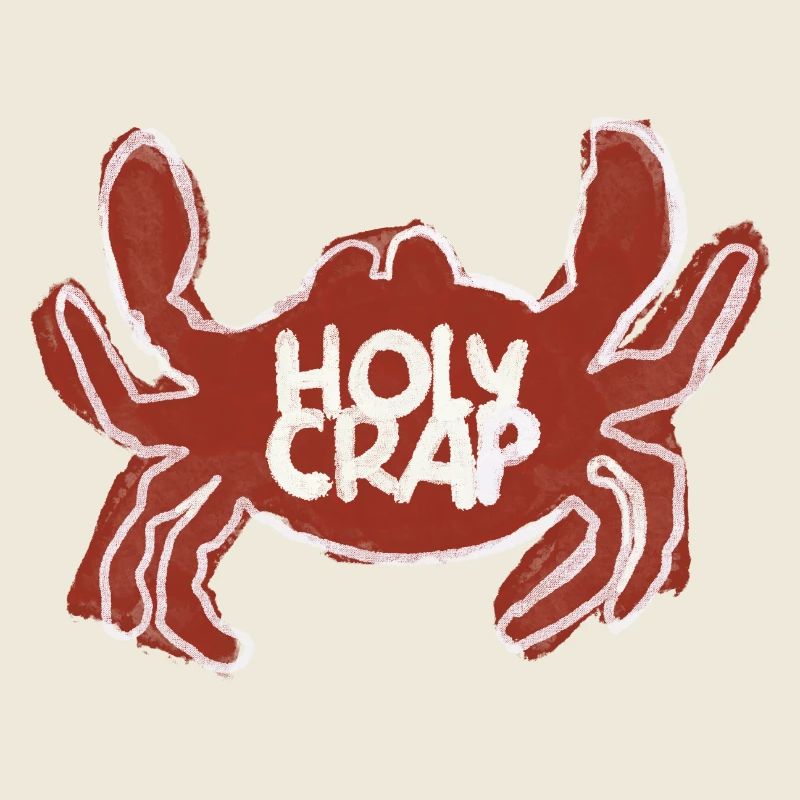 Holy crap / Heiliger Strohsack / Krabbe / Fluchen