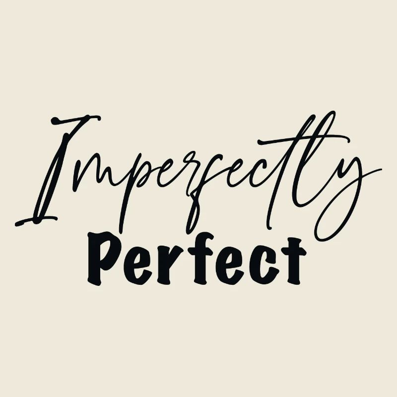 Imperfectly Perfect