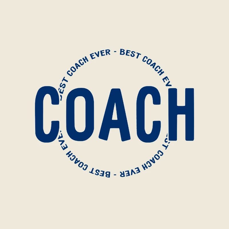 Best Coach Ever - Trainer - Training