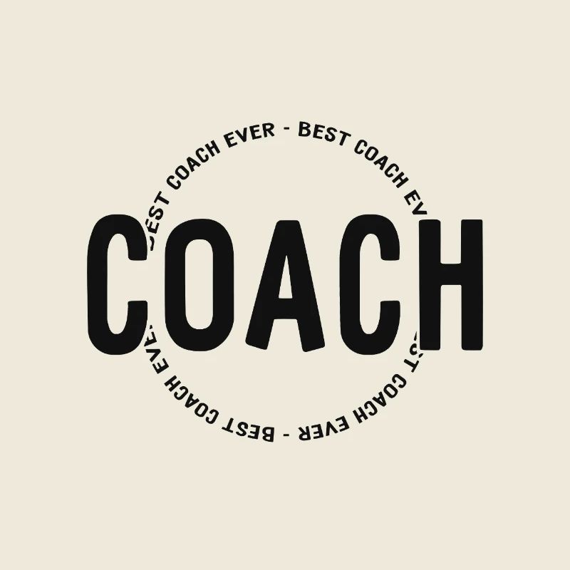 Best Coach Ever - Trainer - Training