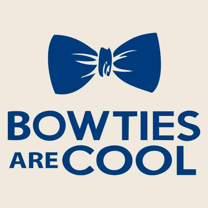 Bowties are cool