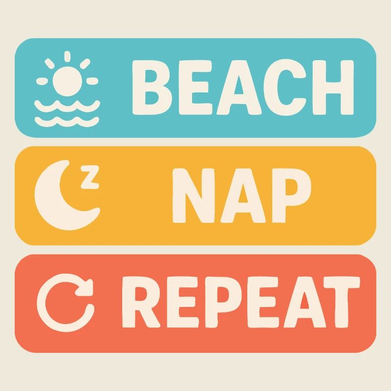 Summer "Beach Nap Repeat" – Fun Holiday Design