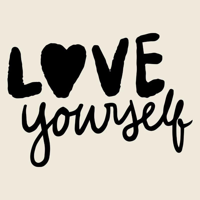 Liebe dich selbst