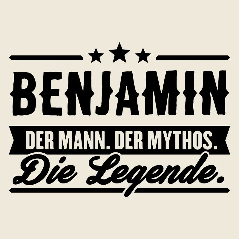 Man Myth Legend Benjamin