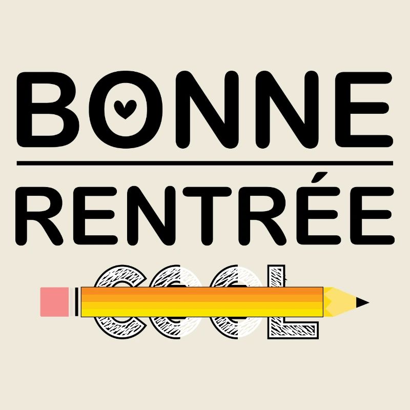 RENTREE. VIVE LA RENTRÉE. RENTRÉE DES CLASSES