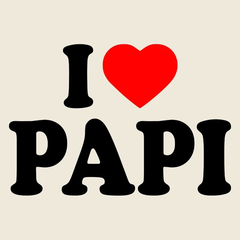 I love papi