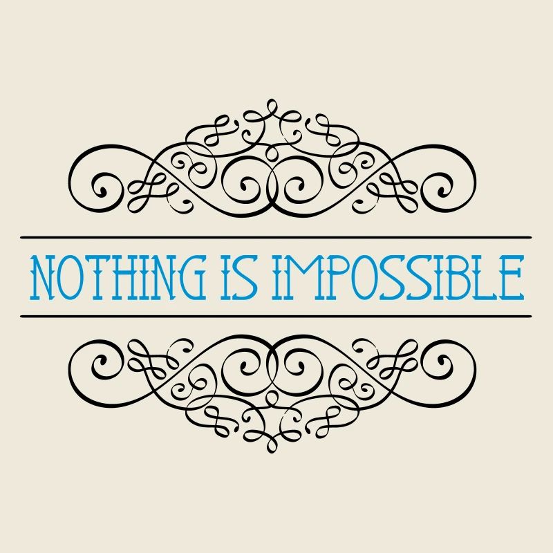 Rien est impossible