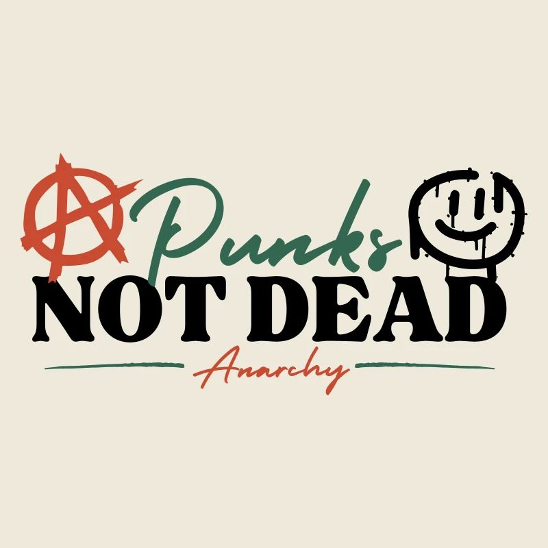 Punks not dead - Anarchy