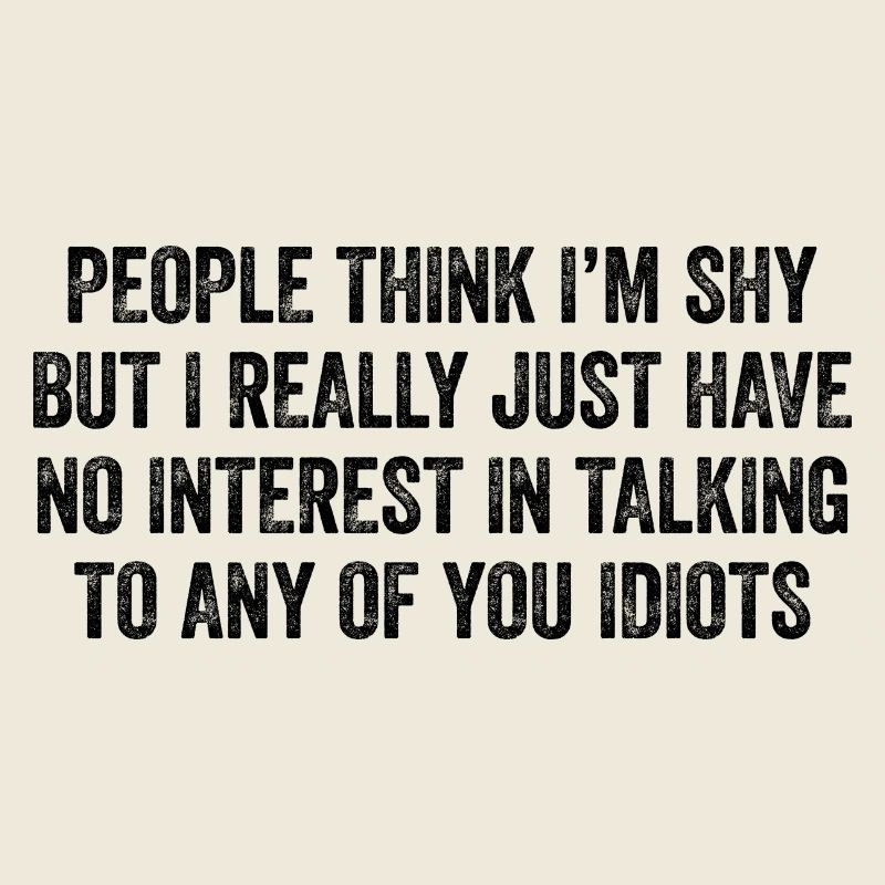 No interest in small talk