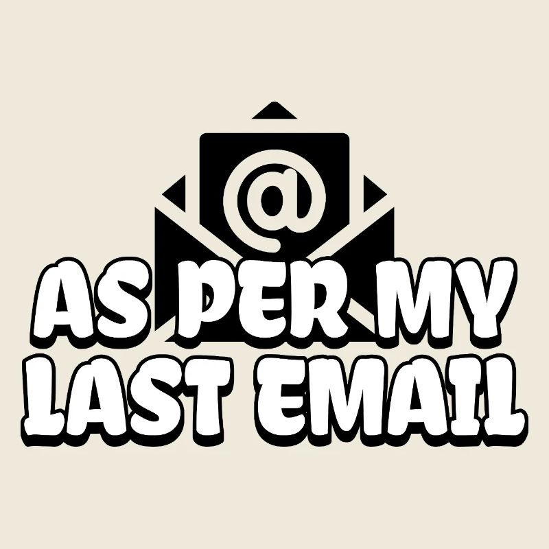 According to my last email