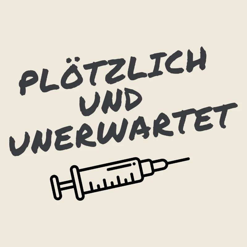 Suddenly and unexpectedly