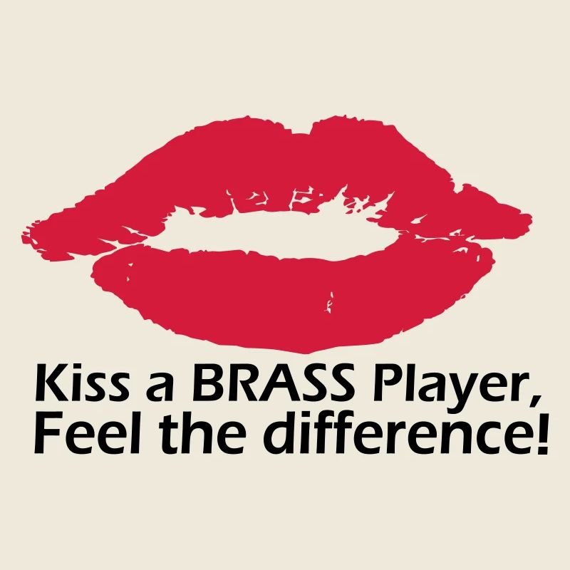 Kiss a brass player