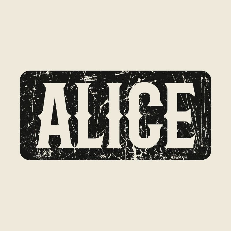Alice Motto Saying Woman First Name