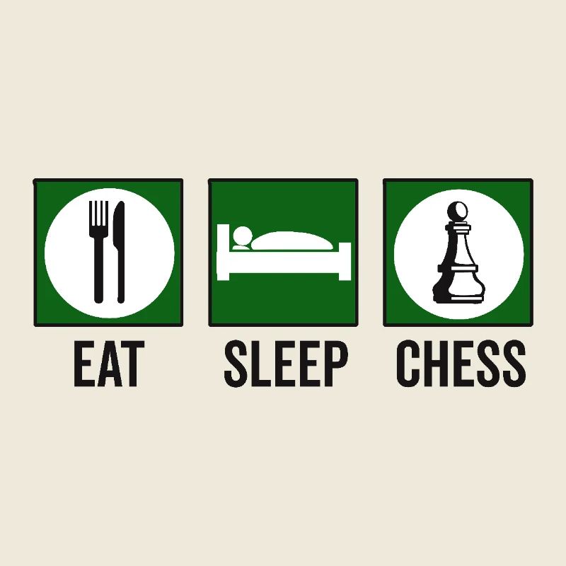 Eat Sleep Chess Schach Spruch Zitat