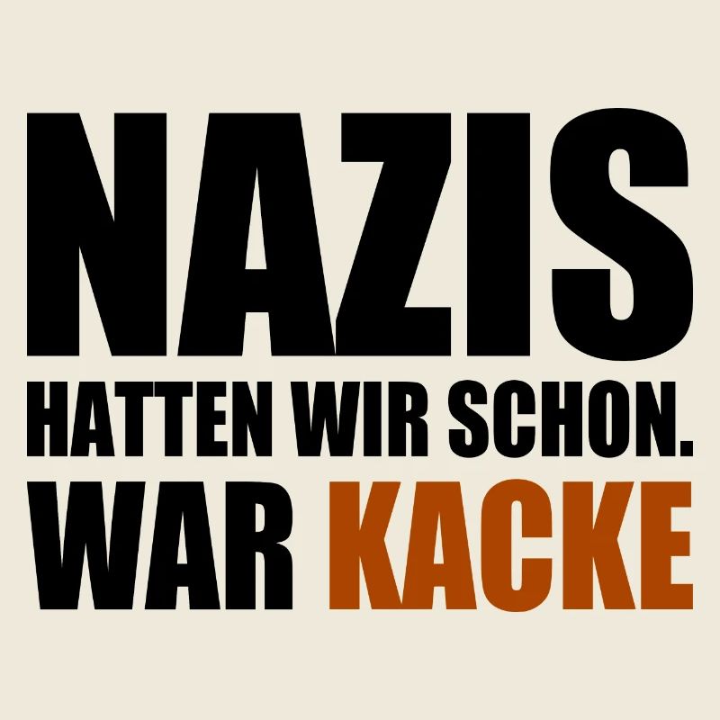 nazis hatten wir schon war kacke