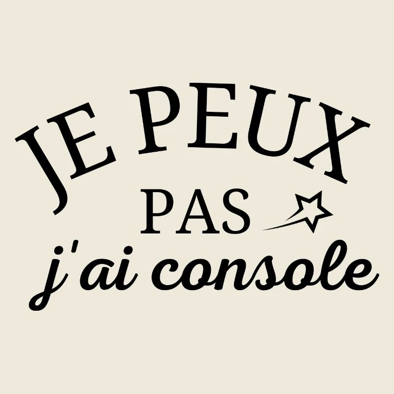 je peux pas j'ai console