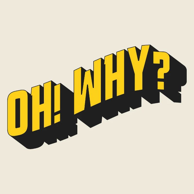 OH! WHY? – Retro Textdesign