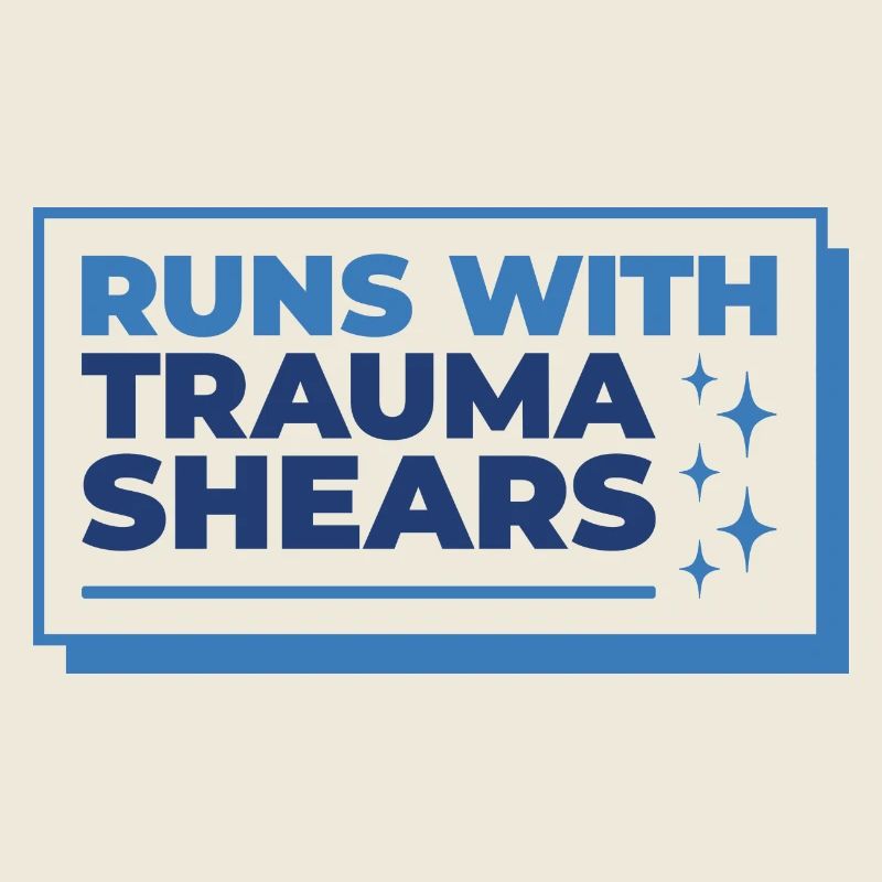 Runs With Trauma Shears - First Aid Gift
