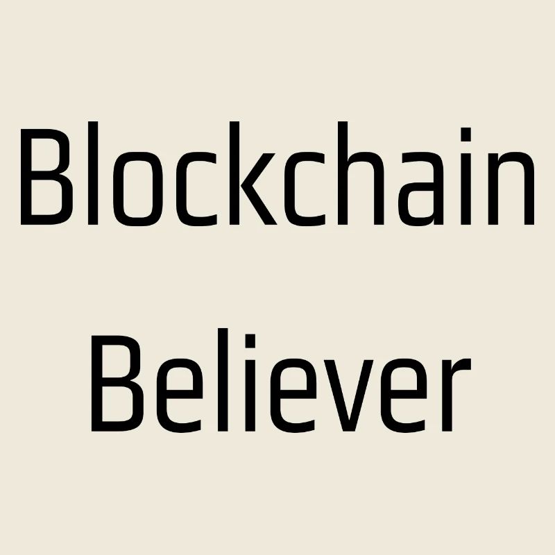 Blockchain believer