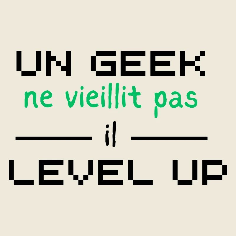 A geek doesn't get old, he level up