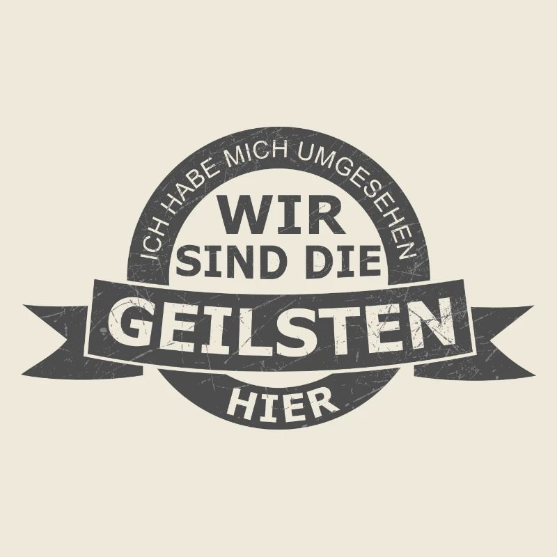 Wir sind die geilsten!