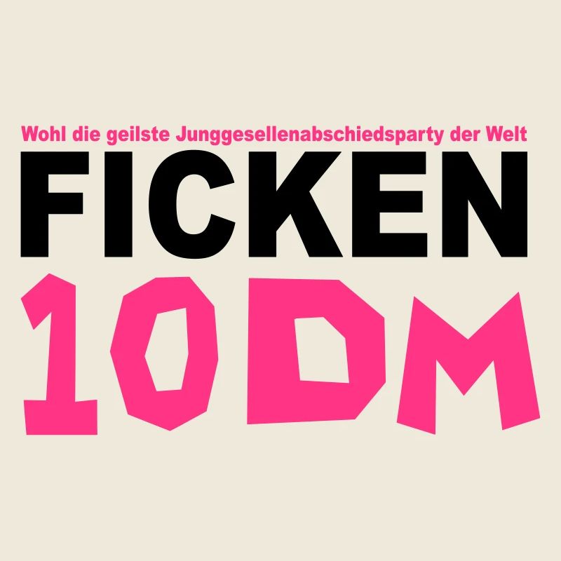 ficken10 DM junggesellenabschied