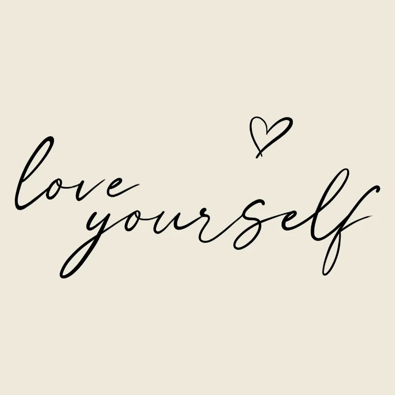 Love yourself