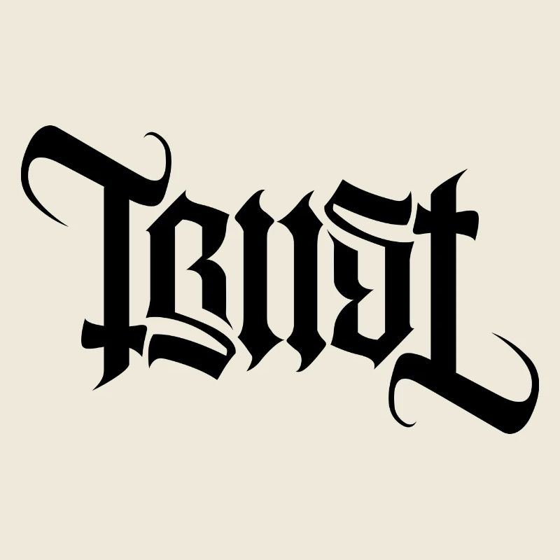 TRUST AMBIGRAM gothic