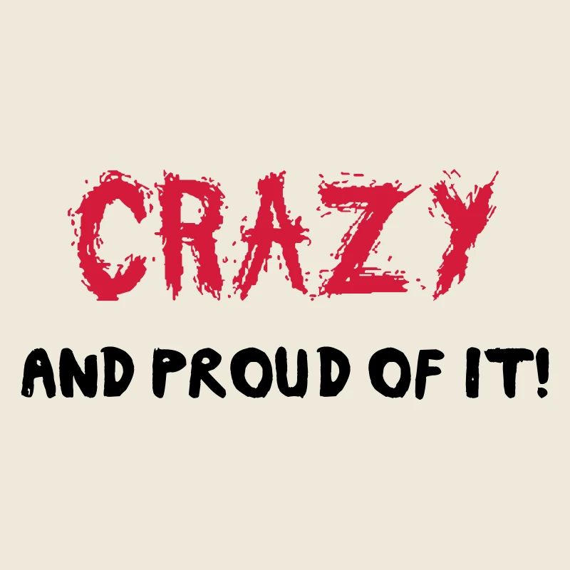 Crazy