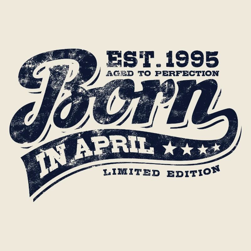 Born in April 1995 - Geburtstag - Geschenk