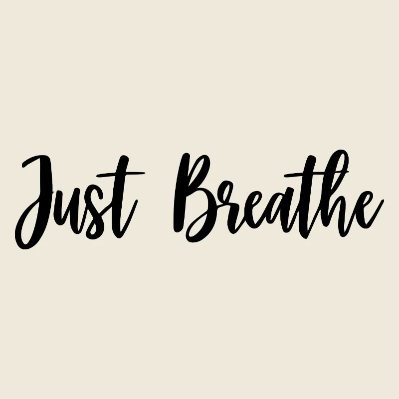 JUST BREATHER