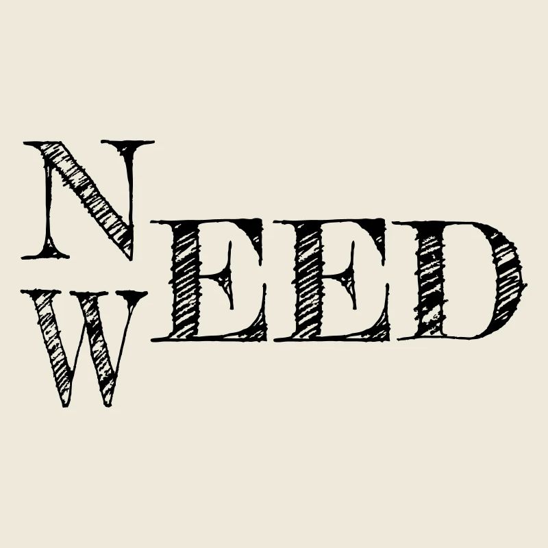 Need Weed Black