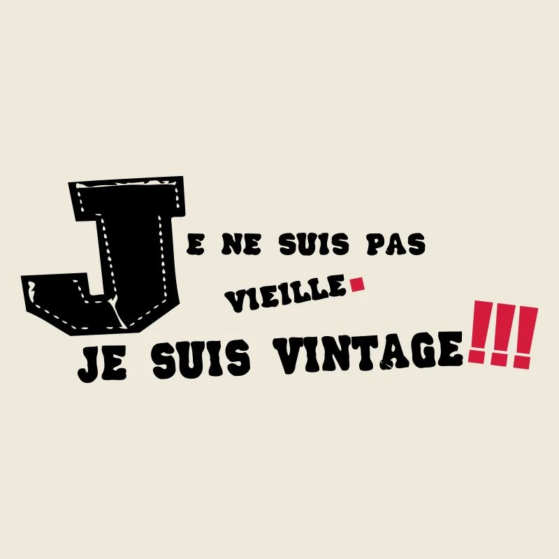 je ne suis pas vieille