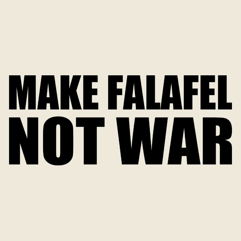 Make falafel not war