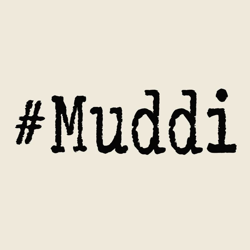 #Muddi