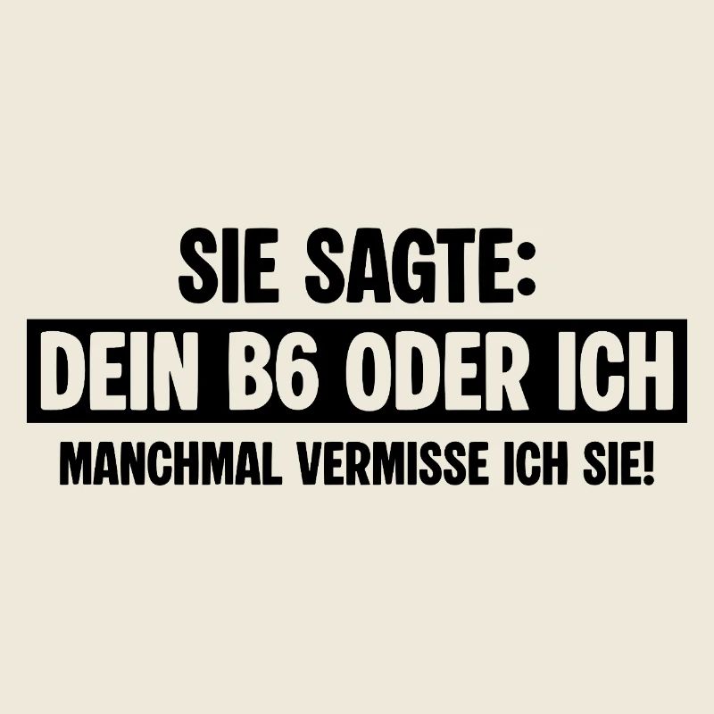 B6 Exfreundin