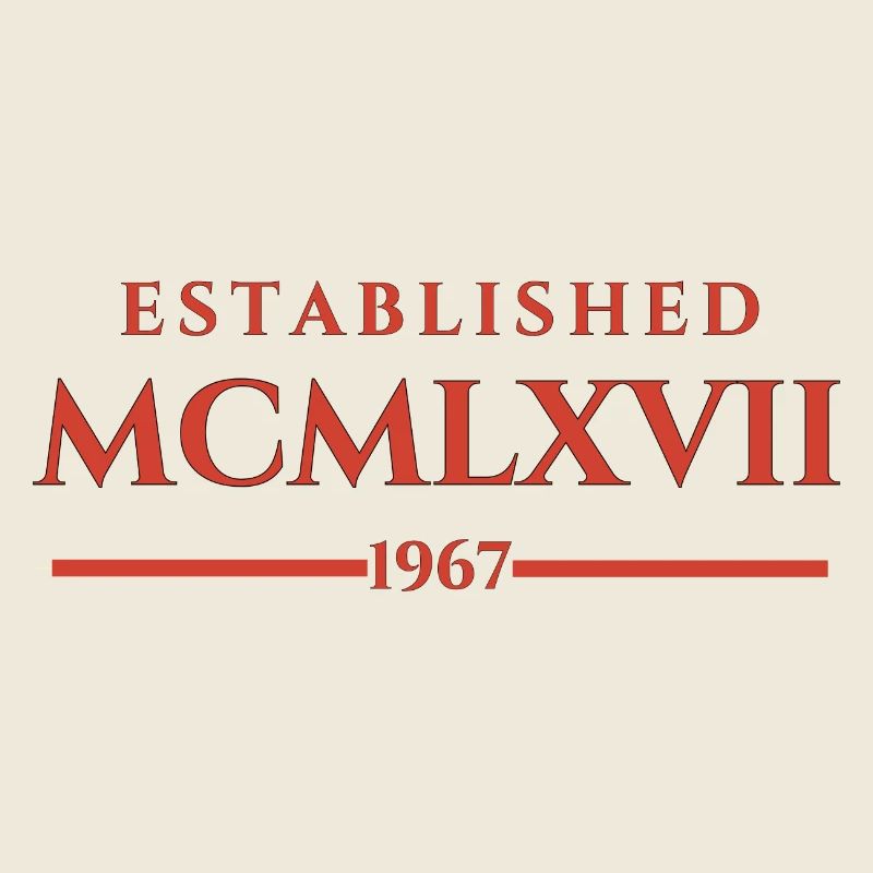 ESTABLISHED MCMLXVII 1967