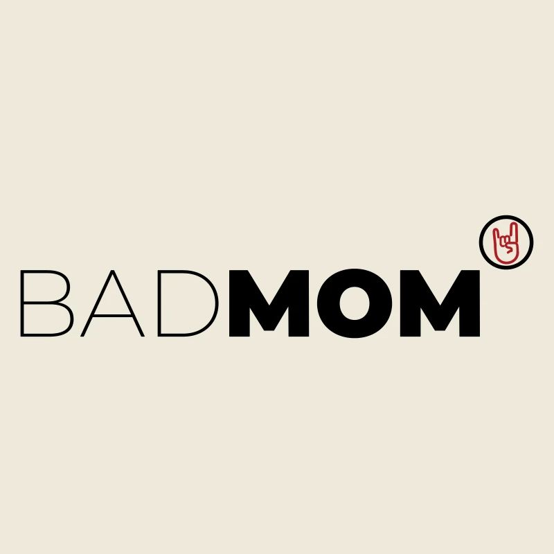 Bad Mom