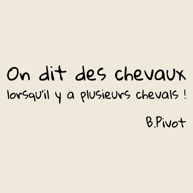 On dit des chevaux !
