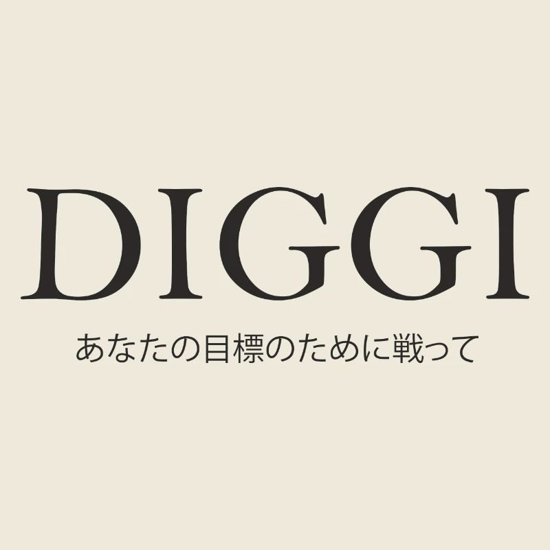 Diggi - Fighting for your goals