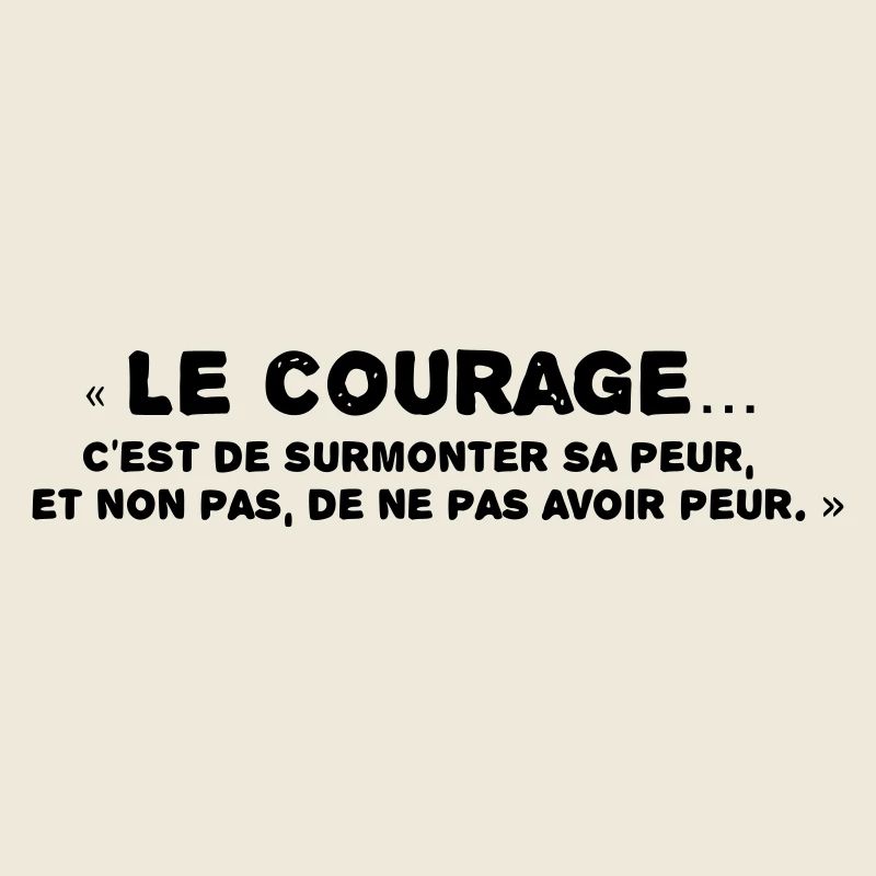 Courage