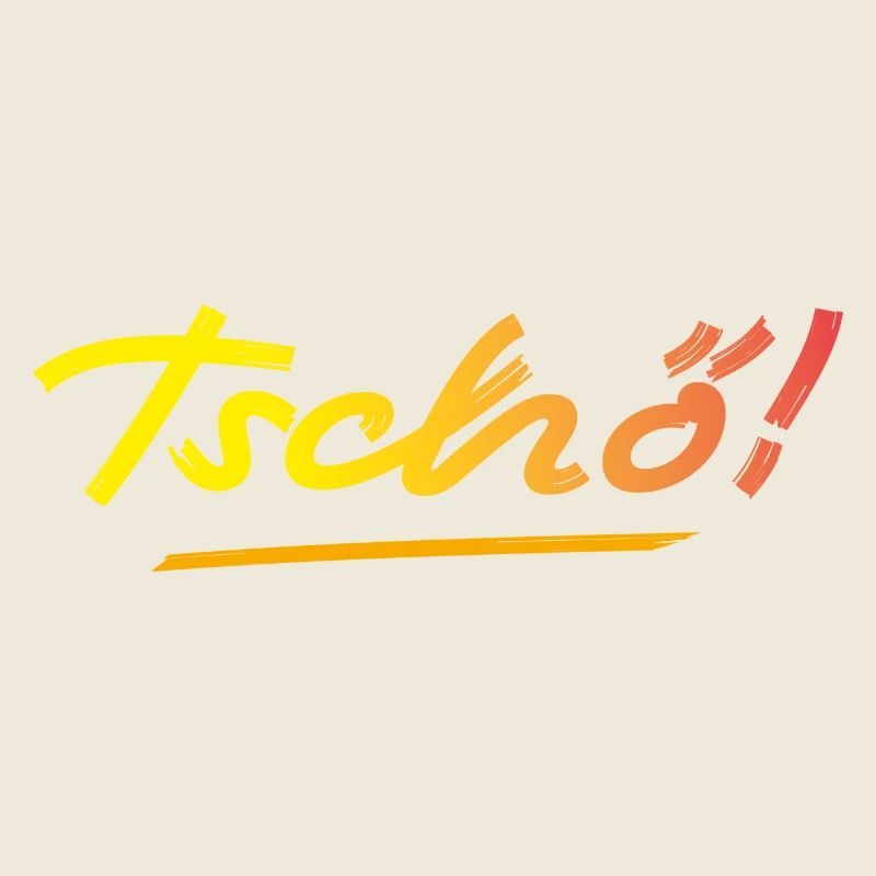 Tschö!