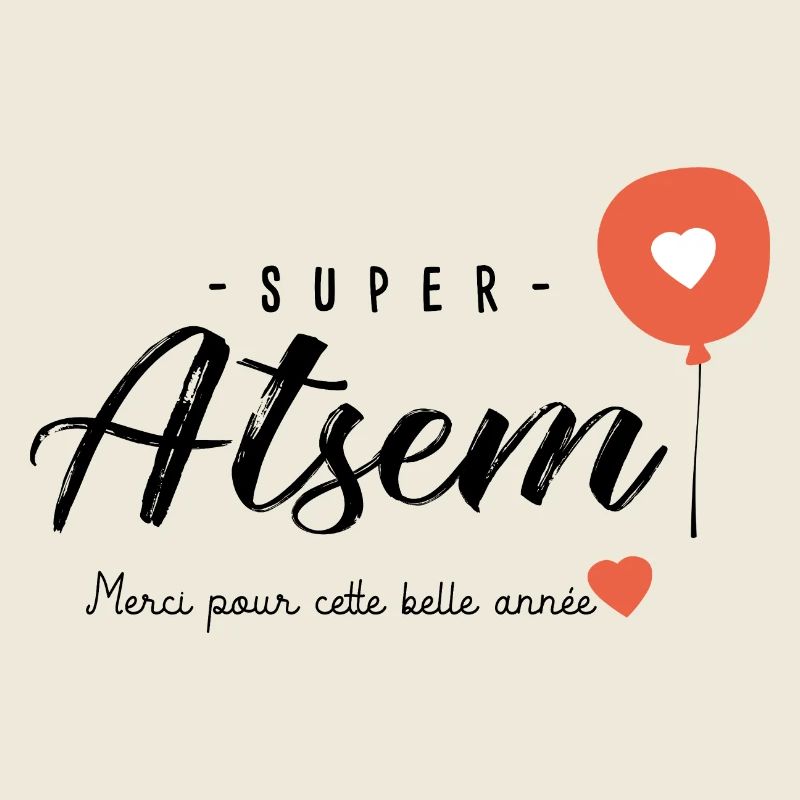 Cadeau Atsem super Atsem