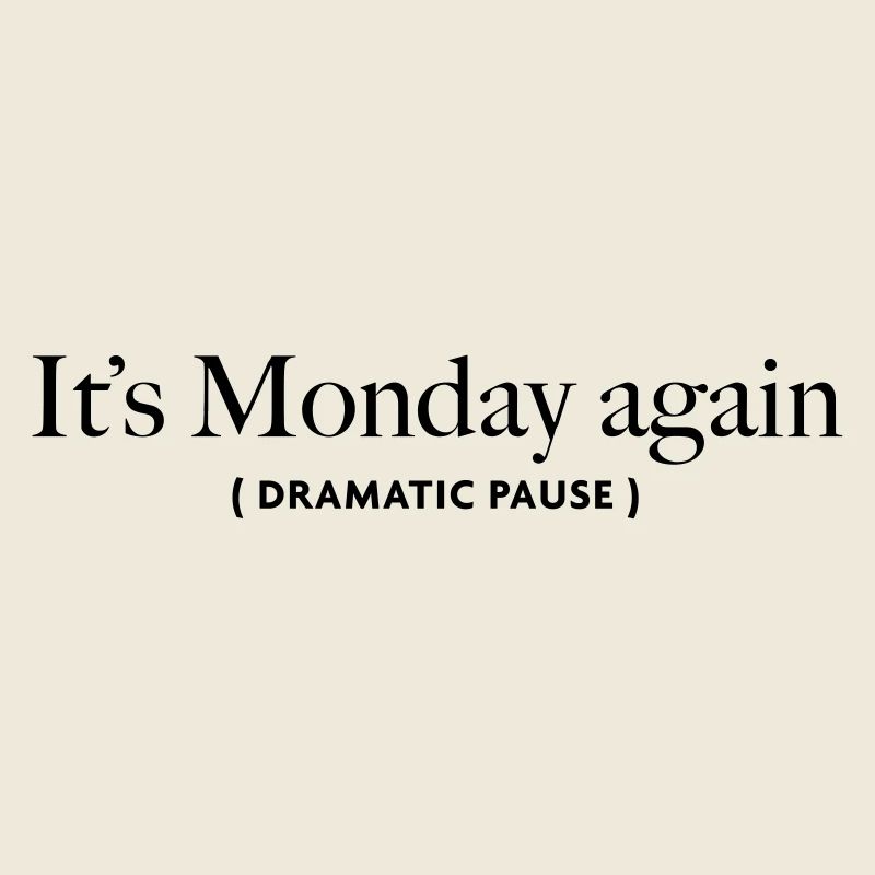 its-monday-again