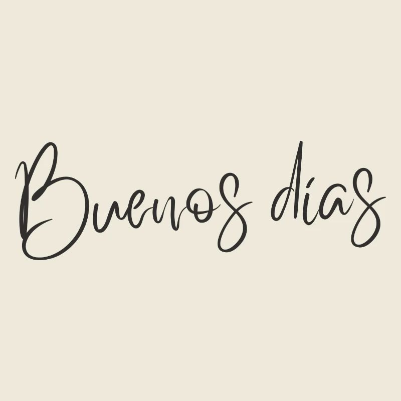 Buenos Días - Minimalistisches spanisches Textdesign