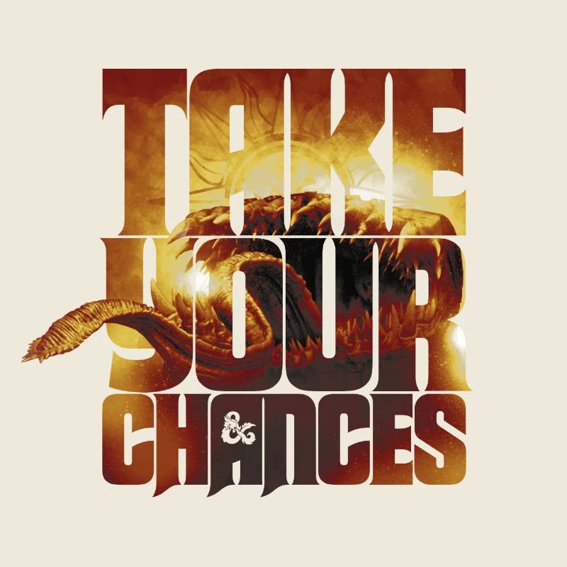Dungeons & Dragons DND Take Your Chances Zitat